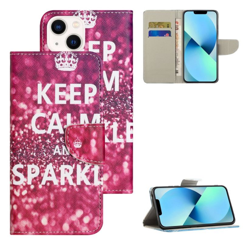 Housse iPhone 15 Plus Keep Calm and Sparkle