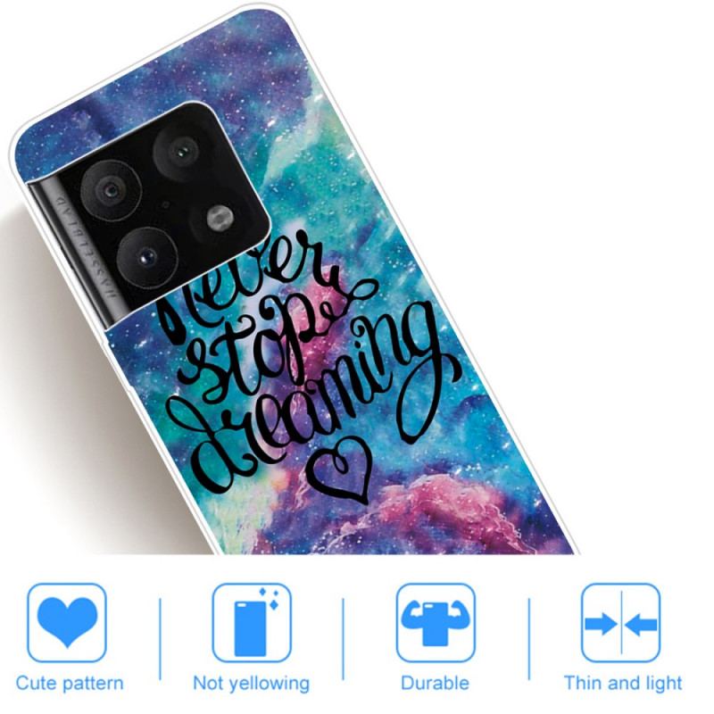 Coque OnePlus 10 Pro 5G Never Stop Dreaming Colorée