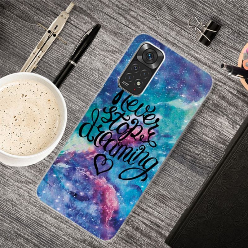 Coque Xiaomi Redmi Note 11 / 11s Never Stop Dreaming