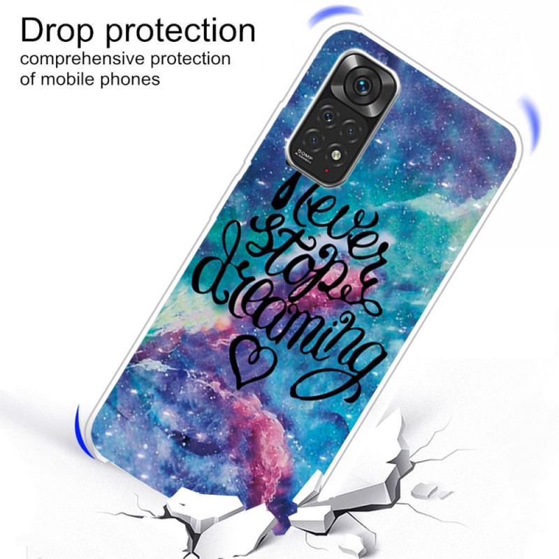 Coque Xiaomi Redmi Note 11 / 11s Never Stop Dreaming