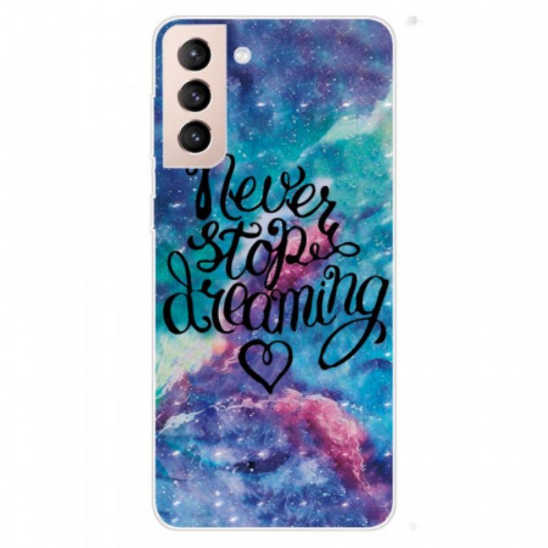 Coque Samsung Galaxy S22 Plus 5G Never Stop Dreaming