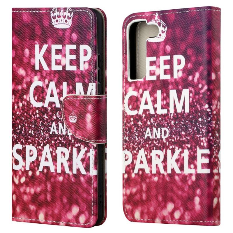 Housse Samsung Galaxy S22 Plus 5G Keep Calm and Sparkle