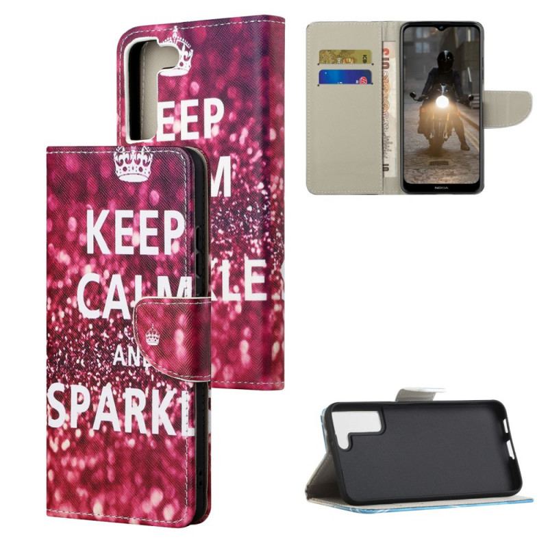 Housse Samsung Galaxy S22 Plus 5G Keep Calm and Sparkle