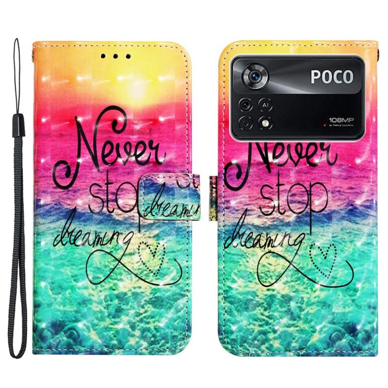 Housse Poco X4 Pro 5G Never Stip Dreaming à Lanière