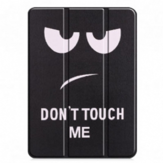 Smart Case iPad Pro 11" (2022) (2021) Porte-Stylet Don't Touch Me