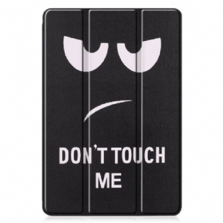 Smart Case Samsung Galaxy Tab S6 Lite Porte-Crayon Don't Touch Me