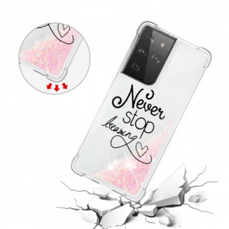 Coque Samsung Galaxy S21 Ultra 5G Never Stop Dreaming Paillettes