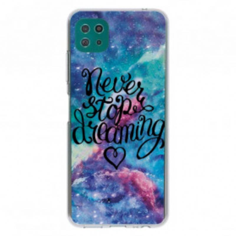 Coque Samsung Galaxy A22 5G Never Stop Dreaming