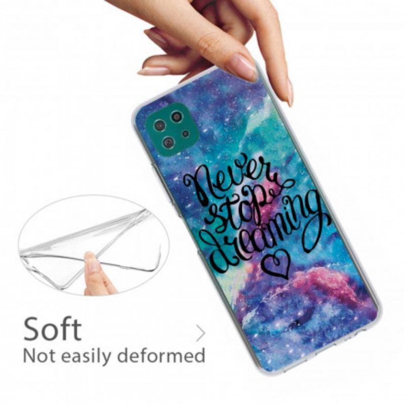 Coque Samsung Galaxy A22 5G Never Stop Dreaming