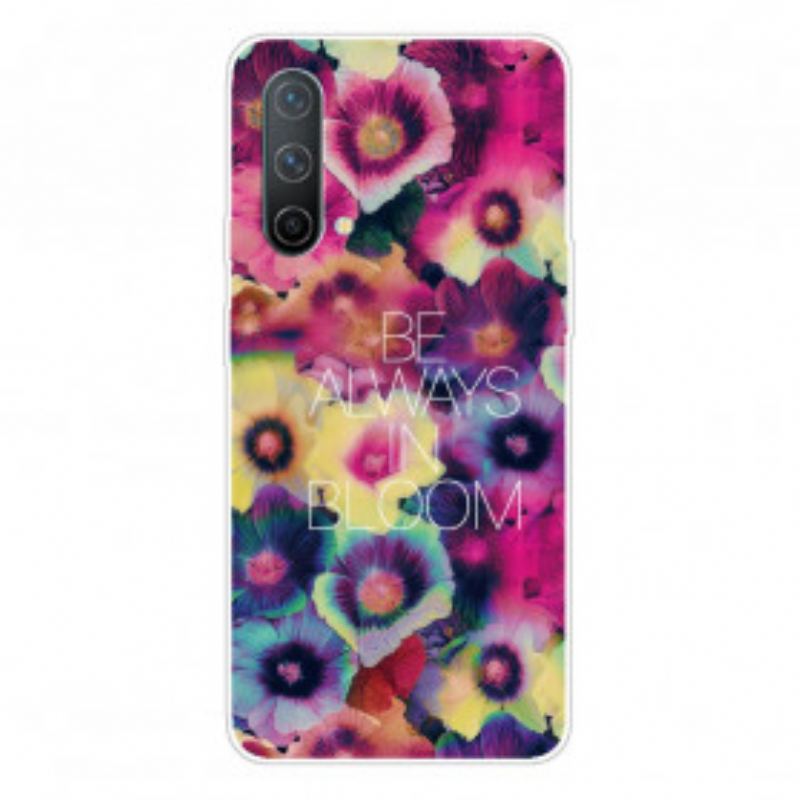 Coque OnePlus Nord CE 5G Be Always in Bloom