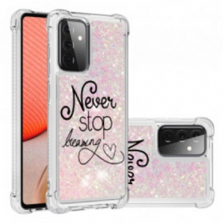 Coque Samsung Galaxy A72 4G / A72 5G Never Stop Dreaming Paillettes