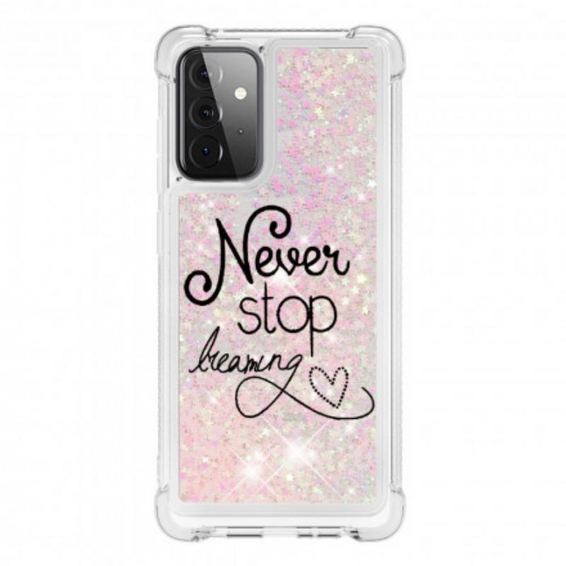 Coque Samsung Galaxy A72 4G / A72 5G Never Stop Dreaming Paillettes