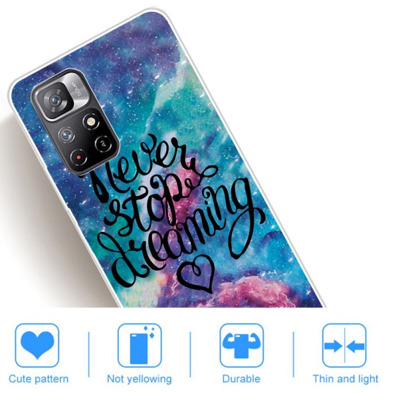 Coque Xiaomi Redmi Note 11 Pro Plus 5G Never Stop Dreaming