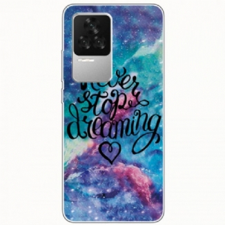 Coque Poco F4 Never Stop Dreaming