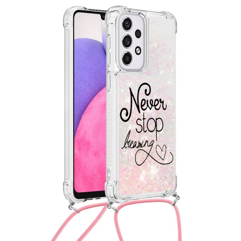 Coque Samsung Galaxy A33 5G à Cordon Paillettes Never Stop