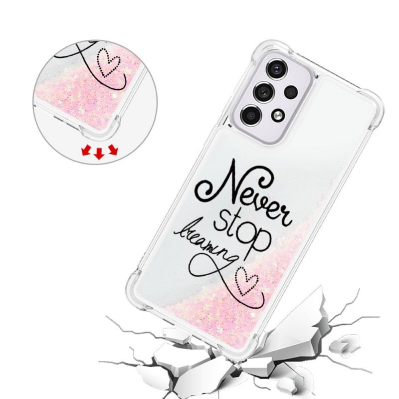 Coque Samsung Galaxy A33 5G Never Stop Dreaming Paillettes