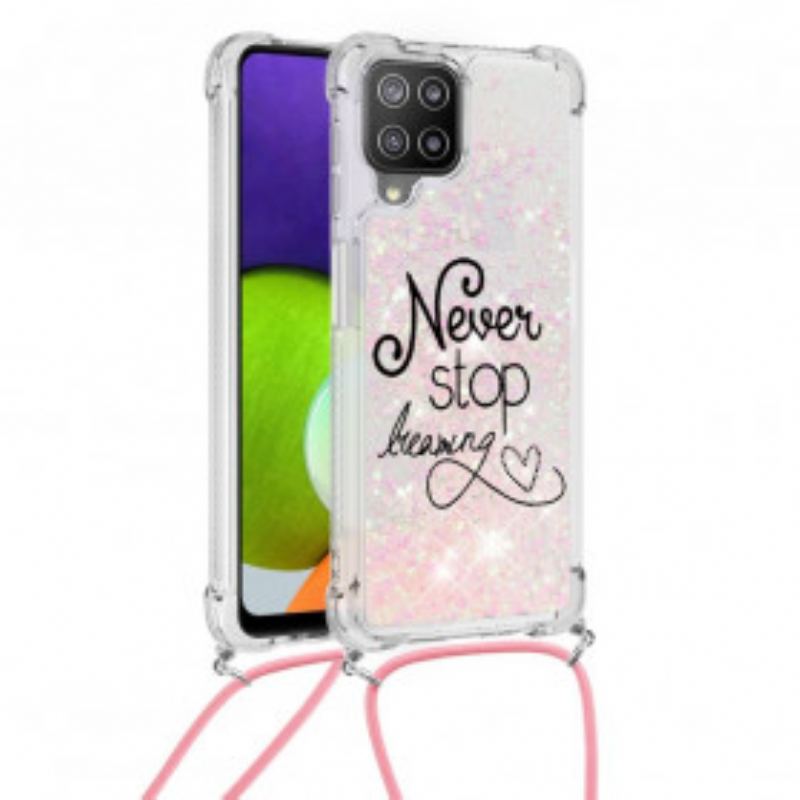 Coque Samsung Galaxy A22 4G à Cordon Paillettes Never Stop