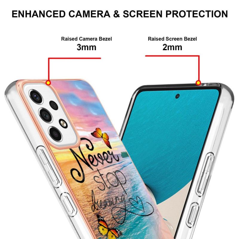 Coque Samsung Galaxy A53 5G Never Stop Dreaming Papillons