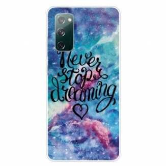 Coque Samsung Galaxy S20 FE Never Stop Dreaming