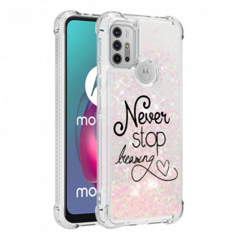 Coque Moto G30 / Moto G10 Never Stop Dreaming Paillettes