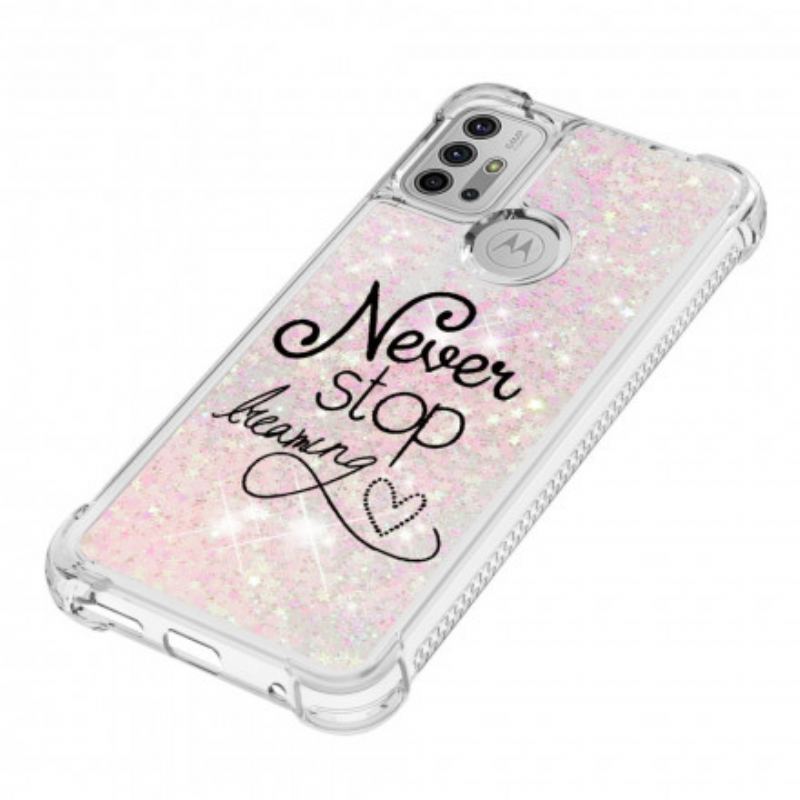 Coque Moto G30 / Moto G10 Never Stop Dreaming Paillettes