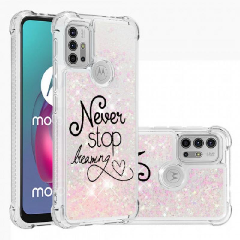 Coque Moto G30 / Moto G10 Never Stop Dreaming Paillettes