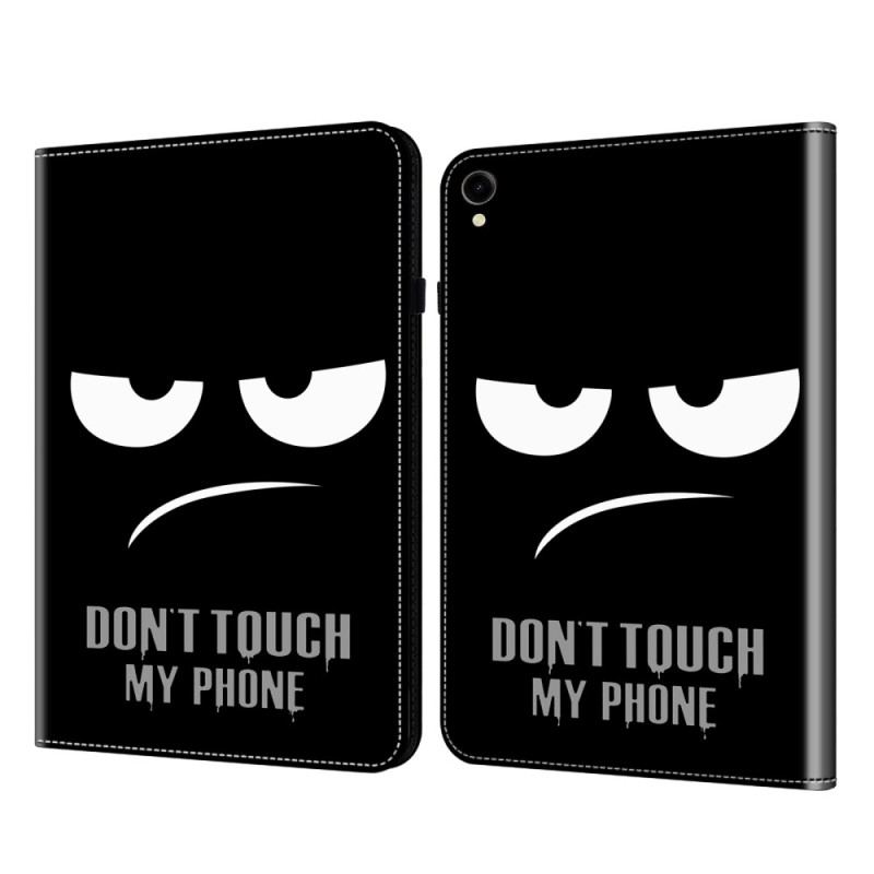 Housse Samsung Galaxy Tab S9 / S9 FE Don't Touch My Phone