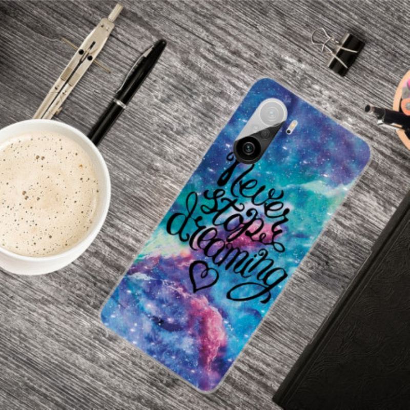 Coque Poco F3 / Xiaomi Mi 11i 5G Never Stop Dreaming