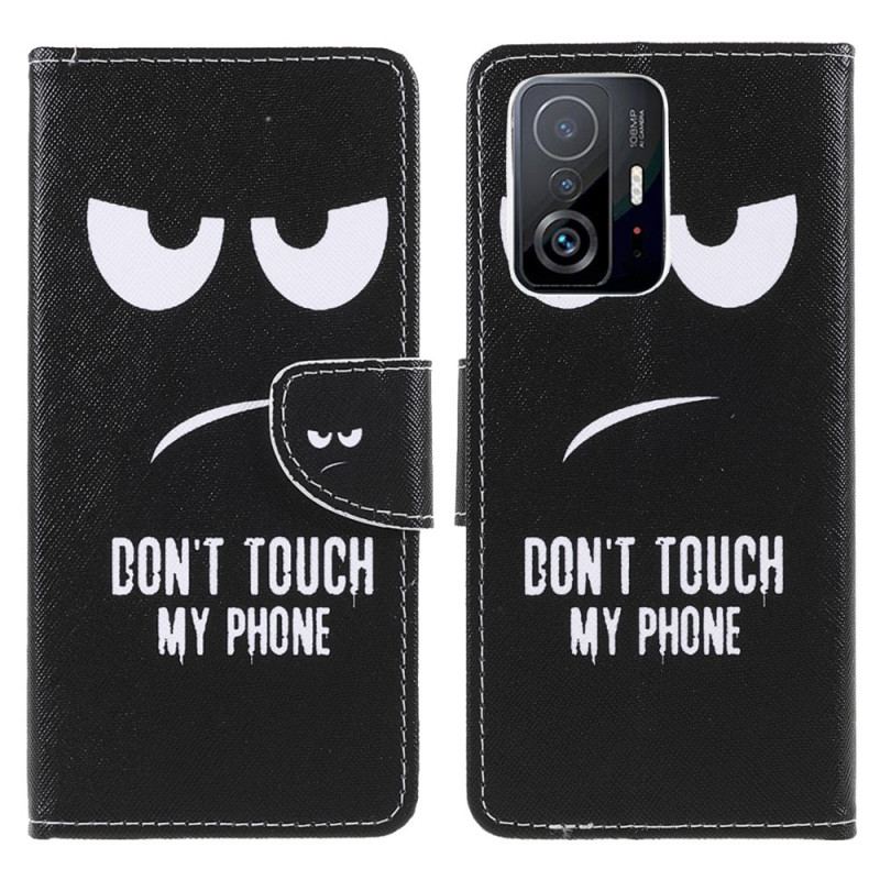 Housse Xiaomi 11T / 11T Pro Don't Touch My Phone