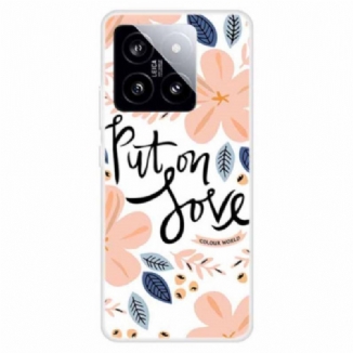 Coque Xiaomi 14 Put On Love