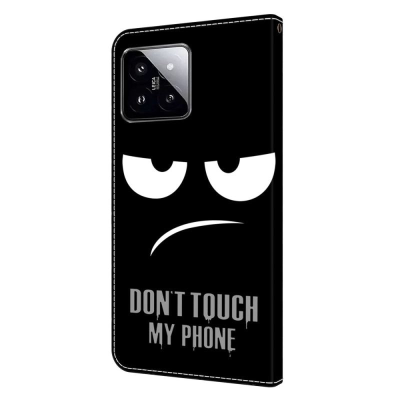 Housse Xiaomi 14 Don't Touch my Phone