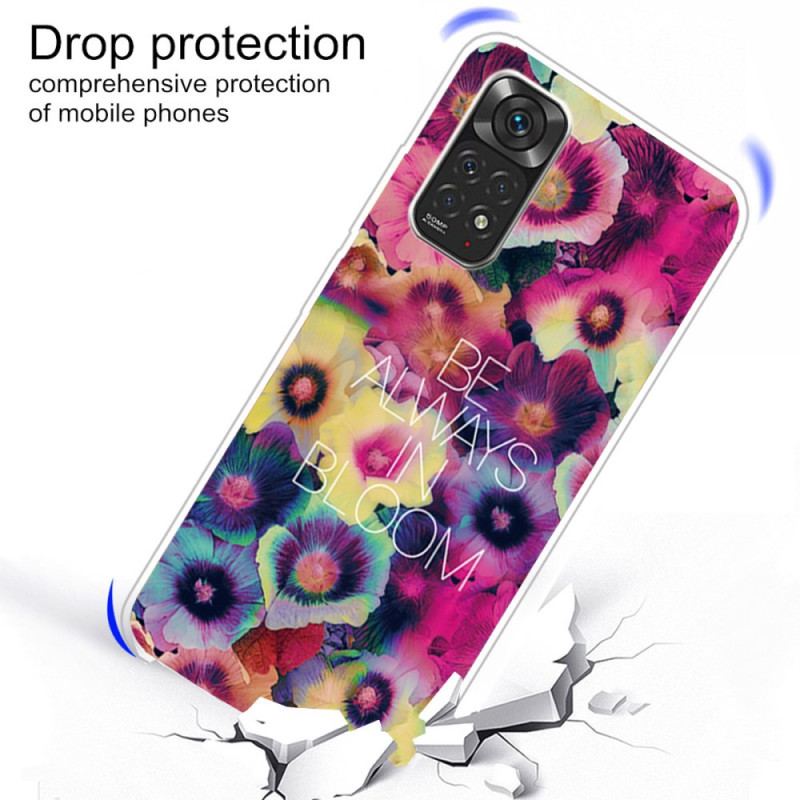 Coque Xiaomi Redmi Note 11 Pro /  Note 11 Pro 5G Be Always in Bloom