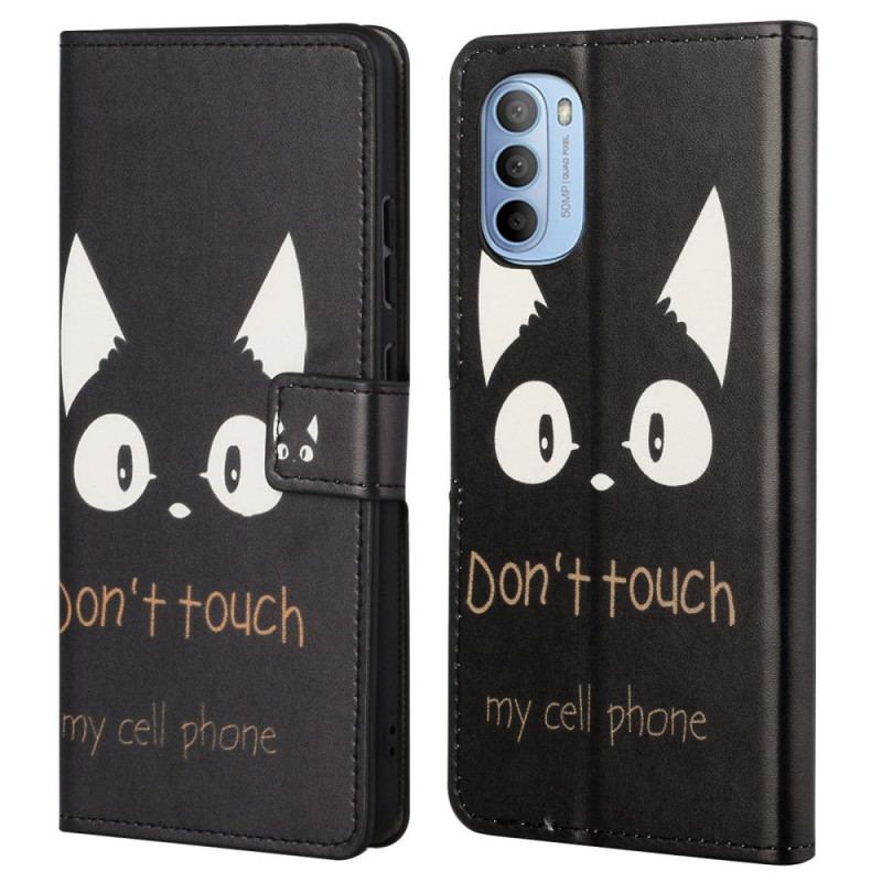 Housse Moto G41 / G31 Don't Touch My Cell Phone